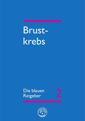 [Ratgeber 02] • Brustkrebs